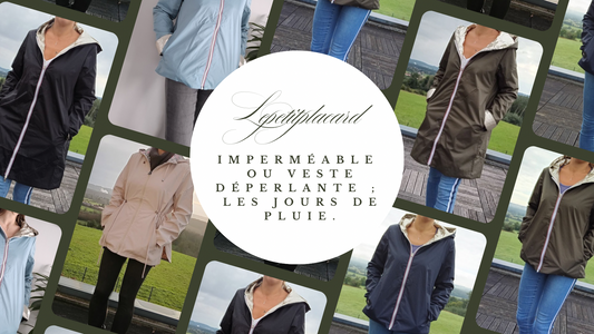 Imperméable ou veste déperlante ; Les jours de pluie.